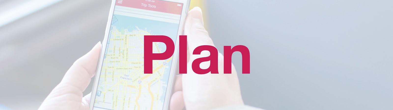 Plan (Image: Hands holding a smartphone with a map open on the screen.)