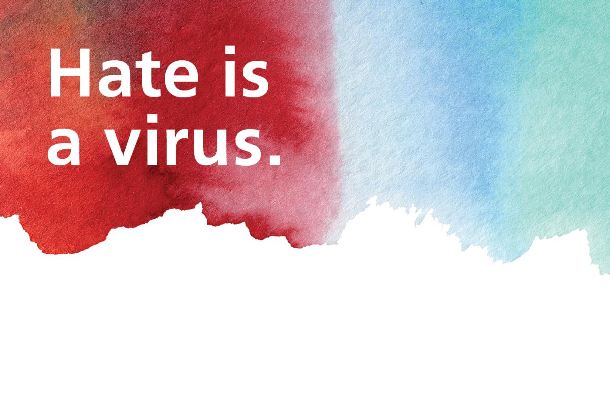 "Hate is a virus" with watercolor background