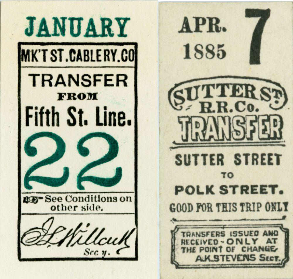 Two transfers from 1885 from the Market Street Cable Railway Company and Sutter Street Railroad Company. Transfers courtesy Emiliano Echeverria.