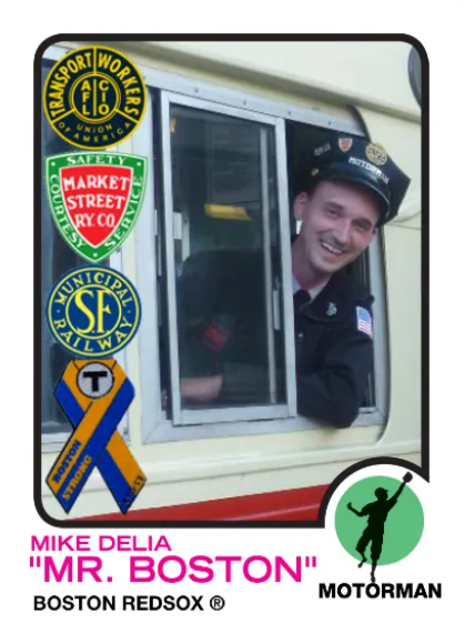 A baseball-style trading card. It features a photo of Mike Delia in a vintage uniform smiling at the operator’s seat of a historic streetcar.